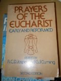 Prayers of the Eucharist Early and Reformed 2nd 9780195201413 Front Cover