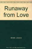 Runaway from Love Large Type  9780263128413 Front Cover