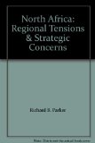 North Africa Regional Tensions and Strategic Concerns N/A 9780275912413 Front Cover