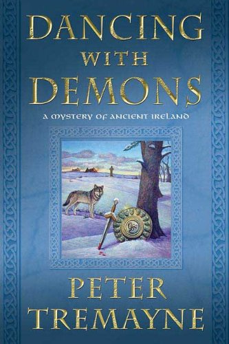 Dancing with Demons A Mystery of Ancient Ireland N/A 9780312587413 Front Cover