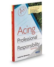 Abramson's Acing Professional Responsibility, 2d  2nd 2013 9780314286413 Front Cover