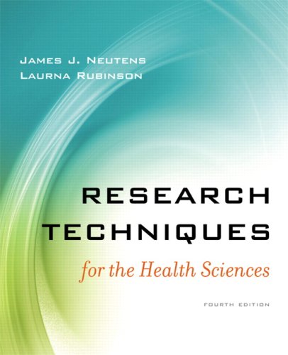 Research Techniques for the Health Sciences  4th 2010 9780321596413 Front Cover