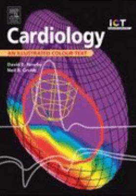 Cardiology An Illustrated Colour Text  2005 9780443072413 Front Cover