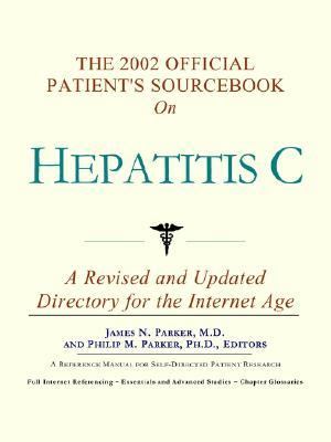 2002 Official Patient's Sourcebook on Hepatitis C  N/A 9780597832413 Front Cover