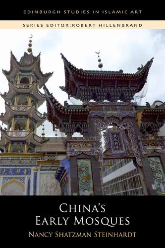 China's Early Mosques   2015 9780748670413 Front Cover
