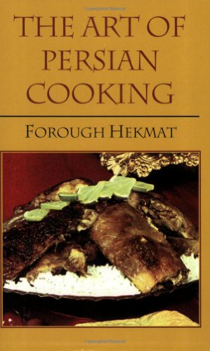 Art of Persian Cooking  N/A 9780781802413 Front Cover