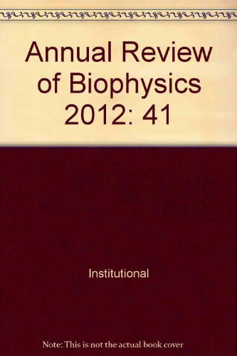 Annual Review of Biophysics   2012 9780824318413 Front Cover