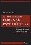 Handbook of Forensic Psychology  4th 2014 9781118348413 Front Cover