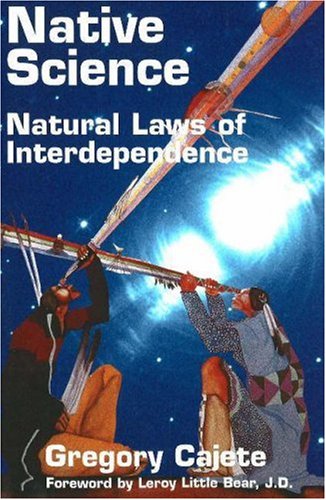 Native Science Natural Laws of Interdependence  2000 9781574160413 Front Cover