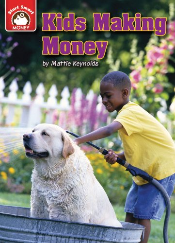 Kids Making Money: An Introduction to Financial Literacy  2013 9781937529413 Front Cover
