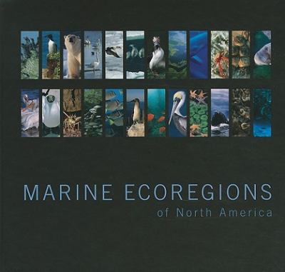 Marine Ecoregions of North America  N/A 9782923358413 Front Cover