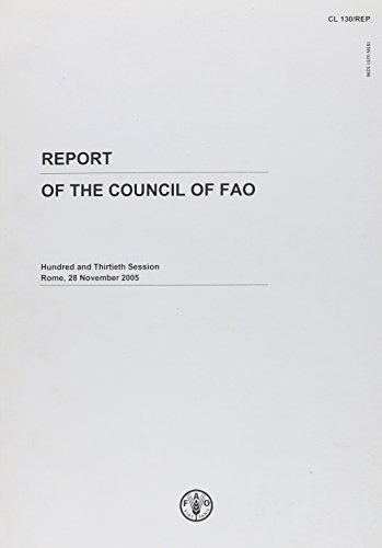 Report of the Council of Fao: 130th Session  2006 9789251054413 Front Cover