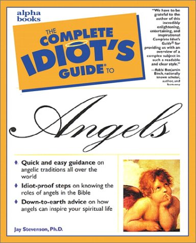 Complete Idiot's Guide to Angels   1998 9780028629414 Front Cover