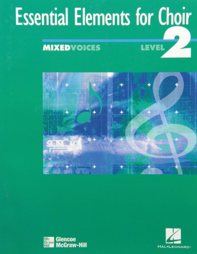 Essential Elements for Choir Level 2 Repertoire, Mixed, Student Edition   2002 9780078260414 Front Cover