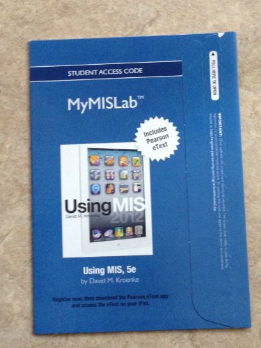 Using MIS  5th 2013 (Revised) 9780132665414 Front Cover