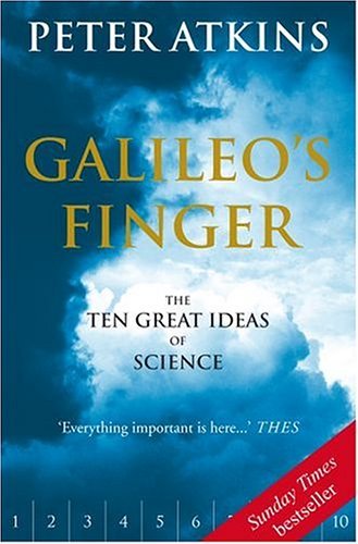 Galileo's Finger The Ten Great Ideas of Science  2004 9780198609414 Front Cover