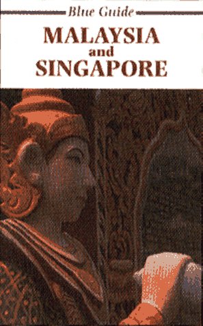 Blue Guide Malaysia and Singapore N/A 9780393316414 Front Cover