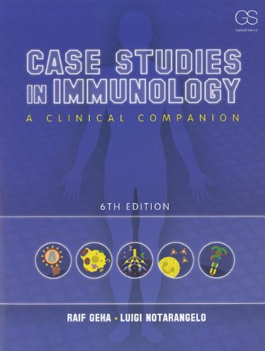 Case Studies in Immunology A Clinical Companion 6th 2013 (Revised) 9780815344414 Front Cover