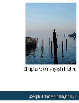 Chapters on English Metre  N/A 9781116770414 Front Cover