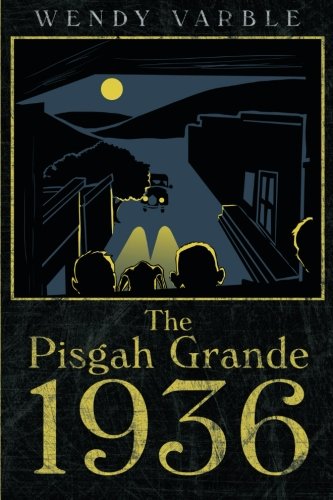 Pisgah Grande 1936   2013 9781480802414 Front Cover