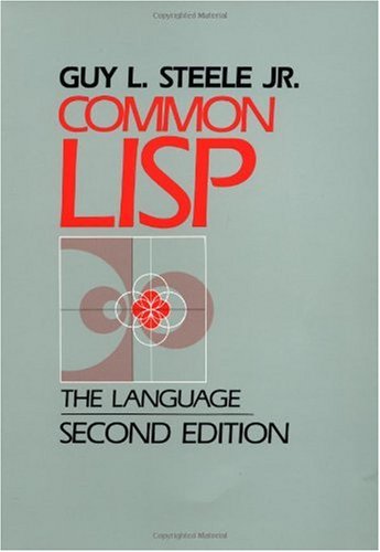 Common LISP The Language 2nd 1984 (Revised) 9781555580414 Front Cover