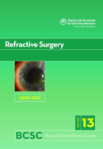 Basic and Clinical Science Course 2010-2011 Section 13: Refractive Surgery  2010 9781615251414 Front Cover