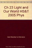 Holt Science and Technology Chapter 23 : Physical Science: Light and Our World 5th 9780030304415 Front Cover