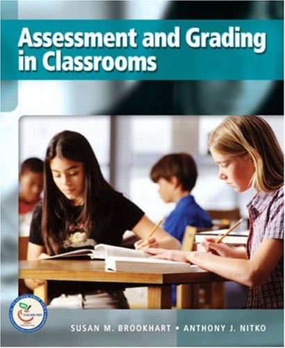 Assessment and Grading in Classrooms   2008 9780132217415 Front Cover