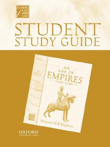 Student Study Guide to an Age of Empires, 1200-1750  N/A 9780195223415 Front Cover
