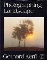 Photographing Landscape in Colour and Black-And-White  1980 9780240510415 Front Cover