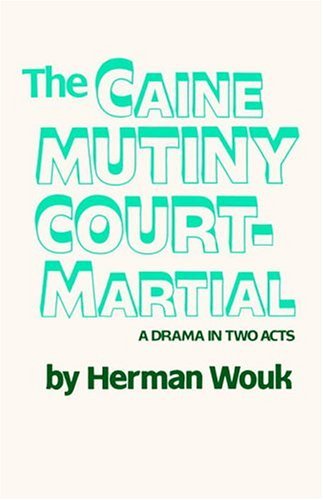Caine Mutiny Court-Martial A Drama in Two Acts N/A 9780385514415 Front Cover