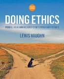 Doing Ethics: Moral Reasoning and Contemporary Issues  2015 9780393265415 Front Cover