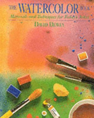 Watercolor Book Materials and Techniques for Today's Artist  1995 9780823056415 Front Cover