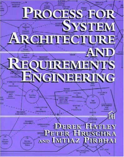 Process for System Architecture and Requirements Engineering 1st 2000 9780932633415 Front Cover