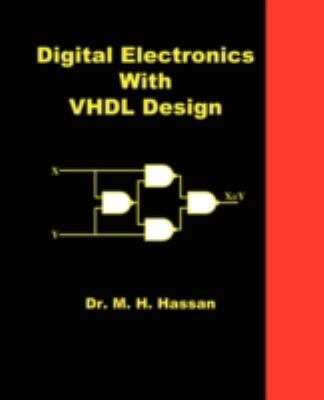Digital Electronics With Vhdl Design:  2008 9780981619415 Front Cover