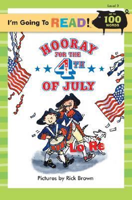 Hooray for the 4th of July!   2007 9781402742415 Front Cover