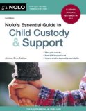 Nolo's Essential Guide to Child Custody and Support  2nd 9781413319415 Front Cover