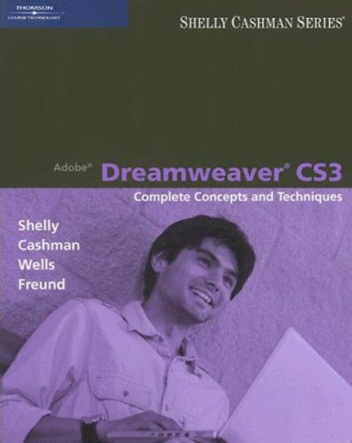 Adobe Dreamweaver CS3 Complete Concepts and Techniques  2008 9781423912415 Front Cover