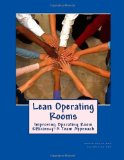Lean Operating Rooms  N/A 9781467907415 Front Cover