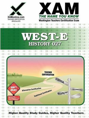 WEST-E History 027 Teacher Certification Test Prep Study Guide  N/A 9781607871415 Front Cover