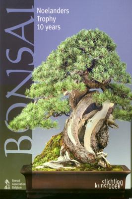 Bonsai Noelanders Trophy 10 Years N/A 9789058563415 Front Cover