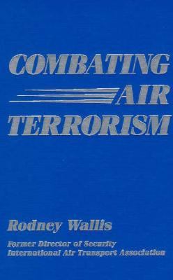 Combating Air Terrorism   1993 9780028810416 Front Cover