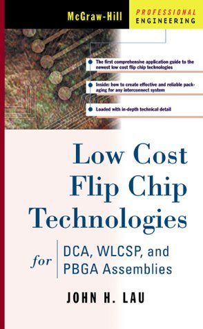 Low Cost Flip Chip Technologies for DCA, WLCSP, and PBGA Assemblies Direct Chip Attack  2000 9780071351416 Front Cover