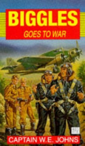 Biggles Goes to War  1996 9780099634416 Front Cover