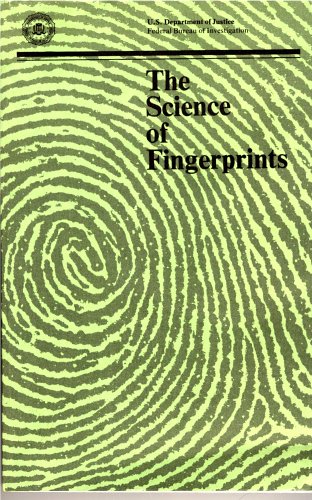 Science of Fingerprints Classification and Uses N/A 9780160505416 Front Cover