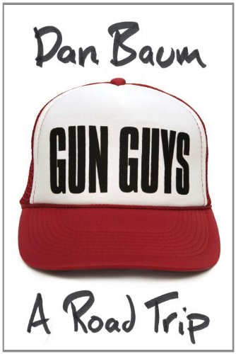 Gun Guys A Road Trip N/A 9780307595416 Front Cover