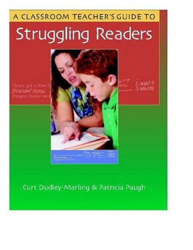Classroom Teacher's Guide to Struggling Readers   2003 9780325005416 Front Cover