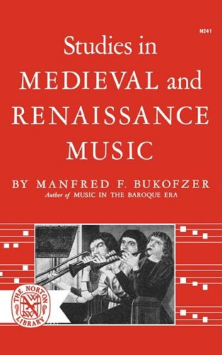 Studies in Medieval and Renaissance Music  N/A 9780393002416 Front Cover