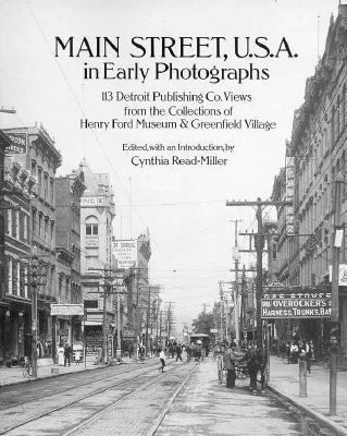 Main Street U. S. A., in Early Photographs 113 Detroit Publishing Co. Views N/A 9780486258416 Front Cover