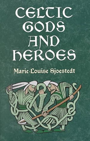 Celtic Gods and Heroes   2000 (Unabridged) 9780486414416 Front Cover